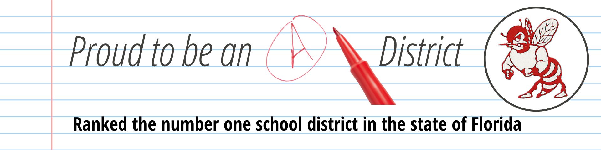Proud to be an A District. Ranked #1 in the state of Florida