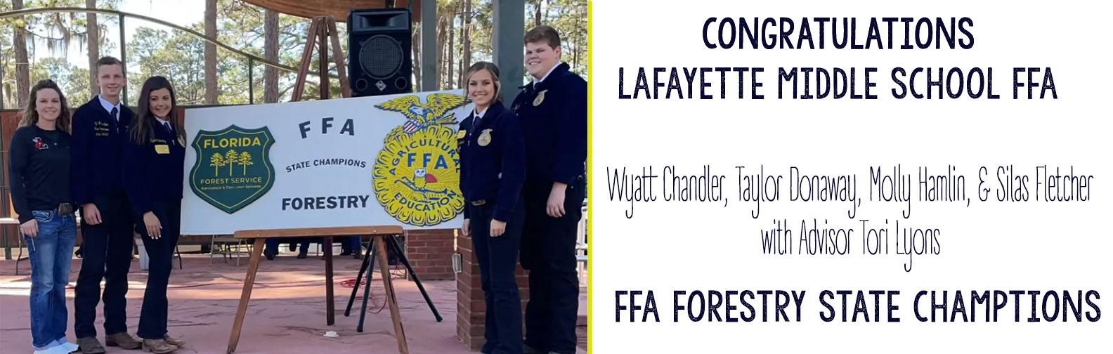 Congratulations Lafayette Middle School FFA:  Wyatt Chandler, Taylor Donaway, Molly Hamlin, & Silas Fletcher, with Advisor Tori Lyons:  FFA Forestry State Champions